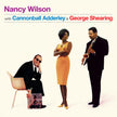 With Cannonball Adderley & George Shearing (2022 Reissue) - Nancy Wilson (Vinyl) (BD)